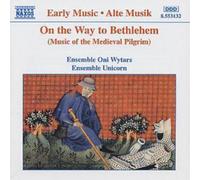 Ensemble Oni Wytars ON THE WAY TO BETHLEHEM (CD) Album