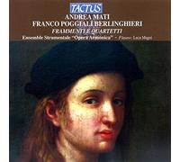 7215440 Audio Cd Franco Poggiali Berlinghieri Andrea Mati - Frammenti E Quartett