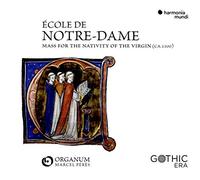 Ensemble Organum, Ma - MESSE DE LA NATIVITE DE LA VIERGE