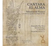 Sebastian de Vi Cantara El Alma: Sebastian De Vivanco Y La Música Sagrada E (CD)