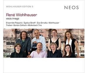 Ensemble Polysono, Duo Simolka-Wohlhauser & Mullenbach Trio - Rene Wohlhauser: Vocis Imago