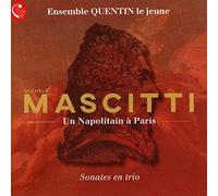 Ensemble Quentin le Jeune - Un Napolitain a Paris