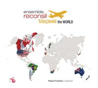 Ensemble Reconsil Ensemble Reconsil: Exploring the World (CD) Box Set