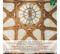 Ensemble Rosaces - Matteo Da Perugia: Aurora Consurgens - Cd