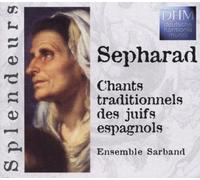 Ensemble Sarband - Splendeurs: Sepharad/Chants Trad.
