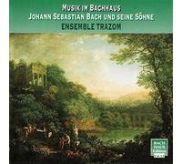 Ensemble Trazom - Musik im Bachhaus Vol.12 Johann Sebastian Bach