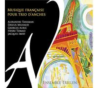 Ensemble Trielen - French Music For Reed Trio - Music Of Tomasi