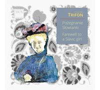 Ensemble TRIFON & Aleksander Trifon Farewell to a Slavic Girl: Russian Son (CD)