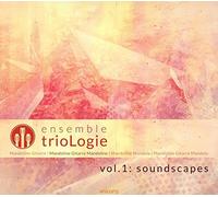 ensemble trioLogie - vol.1: soundscapes