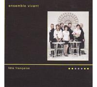 Ensemble Vivant - Fete Francais