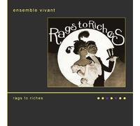 Ensemble Vivant - Rags To Riches