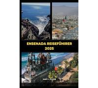 ENSENADA REISEN FÜHRER 2O25