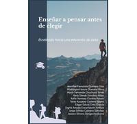 Enseñar a pensar antes de elegir: Escalando hacia una educación de éxito