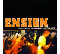 Ensign - Three Years Two Months Eleven