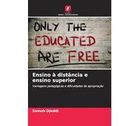 Ensino à distância e ensino superior: Vantagens pedagógicas e dificuldades de apropriação