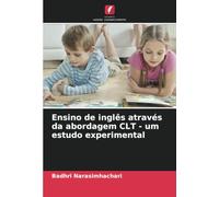 Ensino de inglês através da abordagem CLT - um estudo experimental