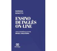 Ensino de Inglês On-Line: Uma Experiência entre Brasil e Inglaterra