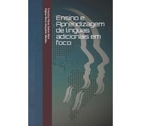 Ensino e Aprendizagem de línguas adicionais em foco (Tascabile)