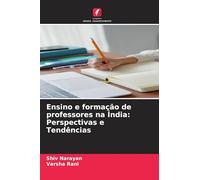 Ensino e formação de professores na Índia: Perspectivas e Tendências