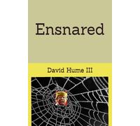 Ensnared