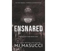 Ensnared
