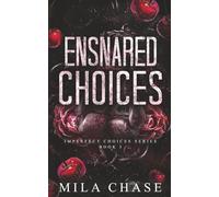 Ensnared Choices: Mafia Romance