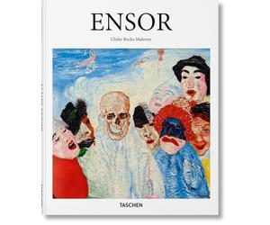 Ensor: 1860-1949: Masks, Death, and the Sea
