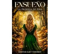 Ensueño: La promesa de Pina
