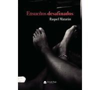 Ensueños desafinados