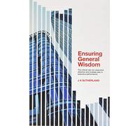 Ensuring General Wisdom: The critical role non-executive directors and trustees play in executive performance.