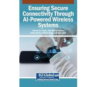 Ensuring Secure Connectivity Through AI-Powered Wireless Systems