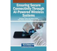 Ensuring Secure Connectivity Through AI-Powered Wireless Systems