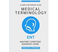 ENT Medical Terminology Guide (English & Spanish)