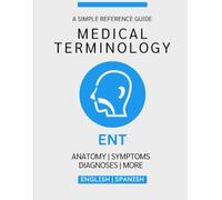 ENT Medical Terminology Guide (English & Spanish)
