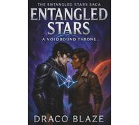 Entangled Stars: A Voidbound Throne: A Fated Mates Space Opera Romance: 1