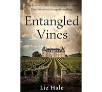 Entangled Vines: A Family Secrets Romantic Suspense