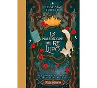 Entangled with Fae. La maledizione del re lupo - Odette Tessonja
