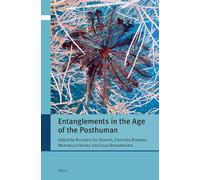 Entanglements in the Age of the Posthuman: 8