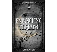 Entangling Threads: The Webs of Fate Book Five: 5