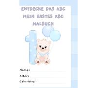 Entdecke das ABC - Mein erstes ABC-Malbuch