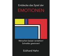 Entdecke das Spiel der Emotionen: Menschen besser verstehen! Schneller gewinnen
