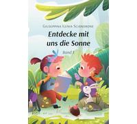 Entdecke mit uns die Sonne