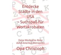 Entdecke Städte in den USA- Suchspaß für Wortakrobaten: Deine Wortsuche-Reise durch Amerikas Metropolen