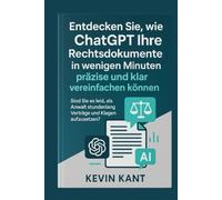 Entdecken Sie, wie ChatGPT Ihre Rechtsdokumente in wenigen Minuten präzise und klar vereinfachen kann: Sind Sie es leid, als Anwalt stundenlang Verträge und Klagen aufzusetzen?