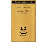 Enten-Eller. Un frammento di vita (Vol. 3) [Paperback] Kierkegaard, Søren and Co