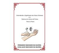 Entendendo o Significado dos Pulsos Chineses: Sistema de Leitura de Pulsos Passo a Passo