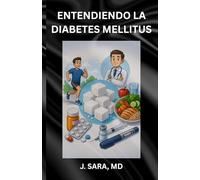 ENTENDIENDO LA DIABETES MELLITUS: TODO LO QUE DEBES SABER