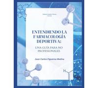 Entendiendo la farmacología deportiva: una guía para NO profesionales