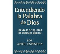 Entendiendo la Palabra de Dios