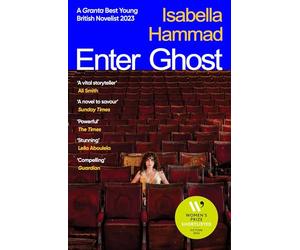 Enter Ghost: Shortlisted for the Women’s Prize for Fiction 2024